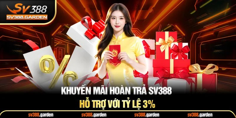 Khuyến mãi hoàn trả Sv388